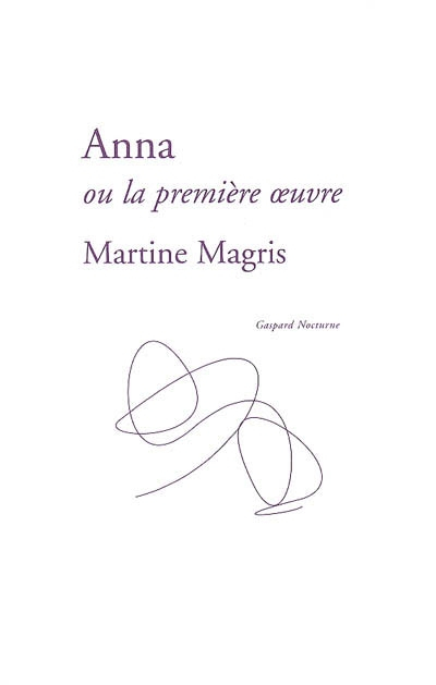 I rouge, n° 27. Anna ou La première oeuvre