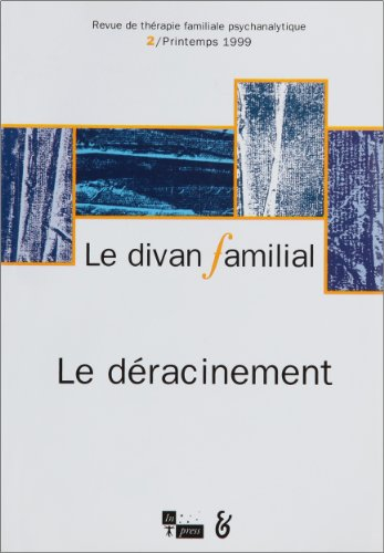 Divan familial (Le), n° 2. Le déracinement