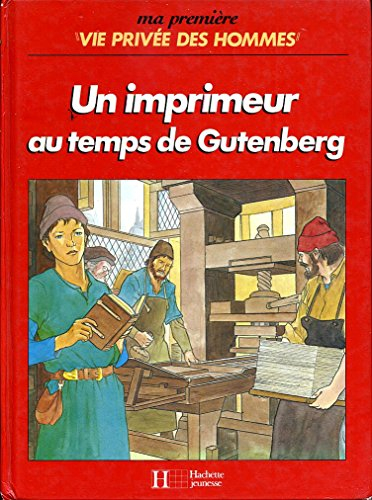 un imprimeur au temps de gutenberg