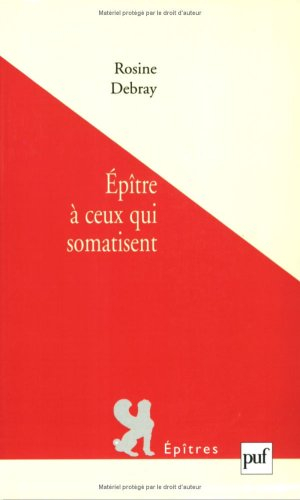Epître à ceux qui somatisent