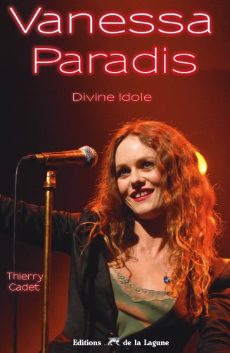 Vanessa Paradis : divine idole