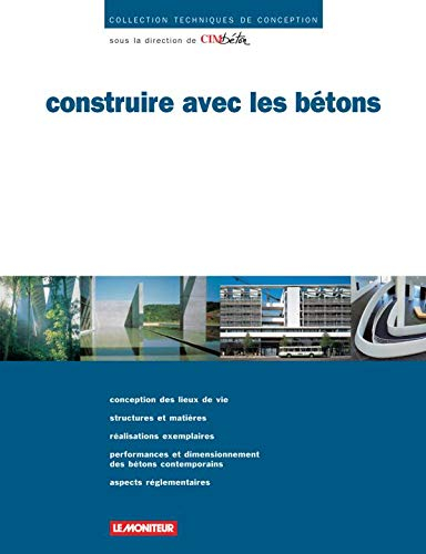 Construire avec les bétons