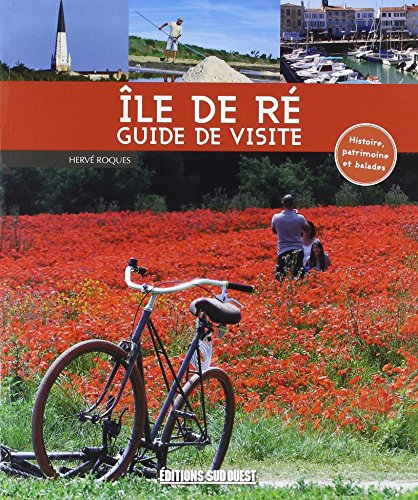 Ile de Ré : guide de visite