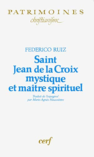 Saint Jean de la Croix, mystique et maître spirituel