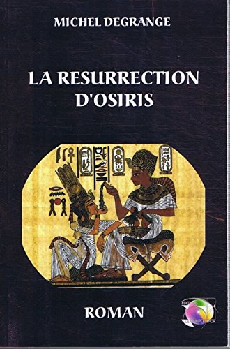 La résurrection d'Osiris