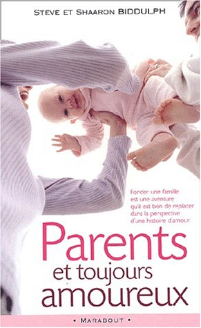Parents et toujours amoureux