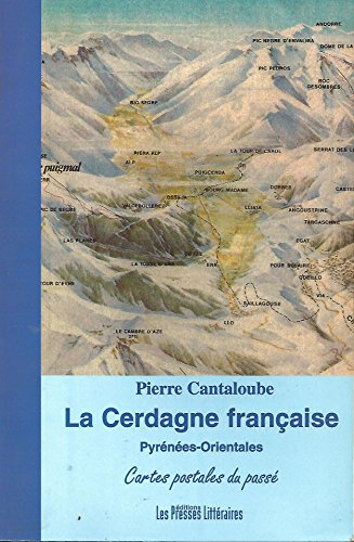 La Cerdagne française : Villages cerdans et cartes postales du passé