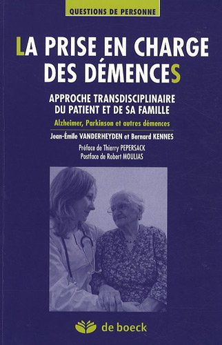 La prise en charge des démences : approches transdisciplinaires du patient et de sa famille : Alzhei