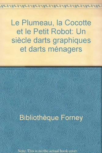 Le Plumeau, la cocotte et le petit robot