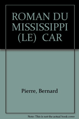 Le Roman du Mississippi