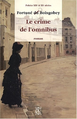 Le crime de l'omnibus : roman policier
