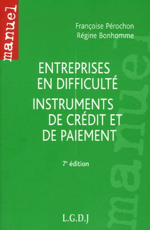 Entreprises en difficulté, instruments de crédit et de paiement