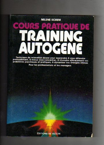 Cours pratique de training autogène