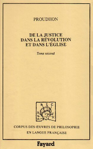 De la justice dans la Révolution et dans l'Eglise : 1860. Vol. 2