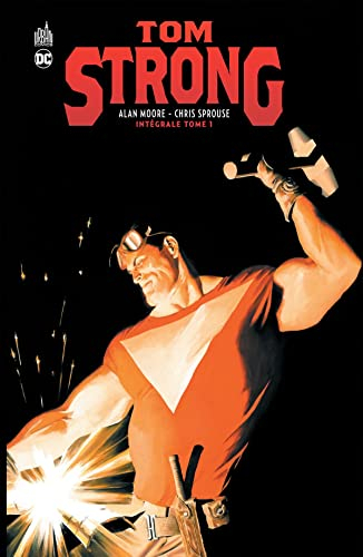 Tom Strong : intégrale. Vol. 1