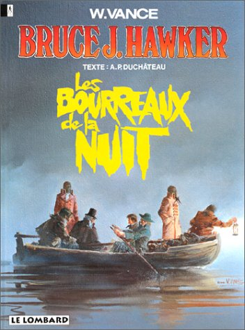 Bruce J. Hawker. Vol. 6. Les Bourreaux de la nuit