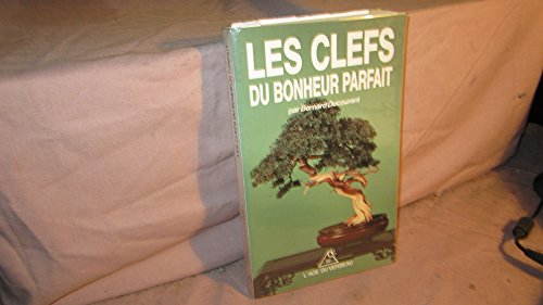 Les Clés du bonheur parfait