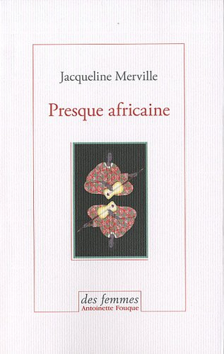 Presque africaine