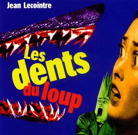 Les dents du loup