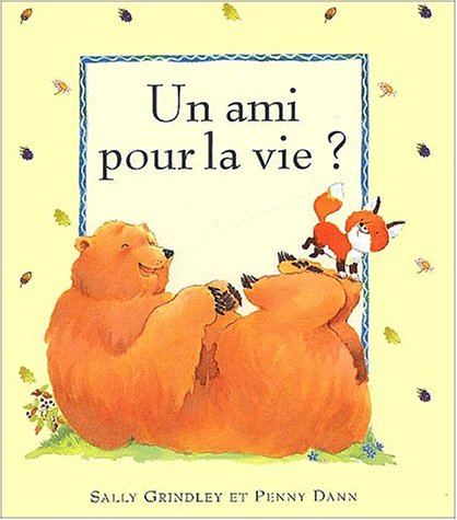 Un ami pour la vie ?