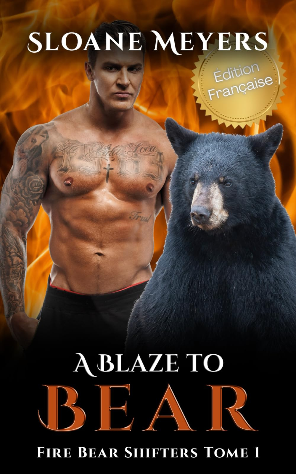 A Blaze to Bear: (Édition Française) Un roman de métamorphose d'ours