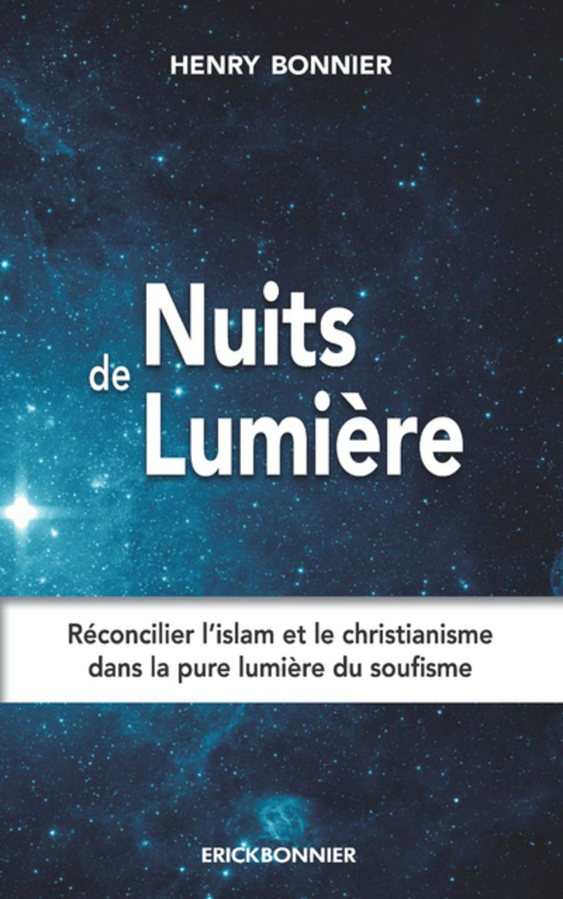 Nuits de lumière : une autobiographie spirituelle