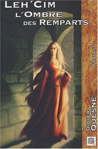 Leh'Cim, l'ombre des remparts