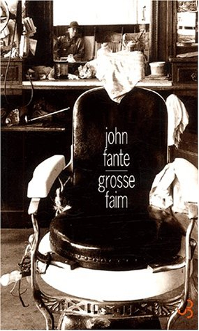 Grosse faim : nouvelles 1932-1959