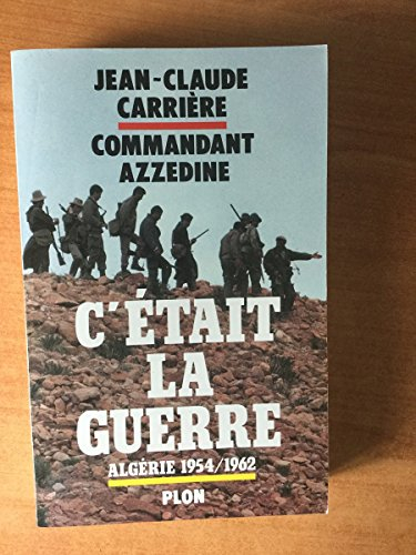 C'était la guerre