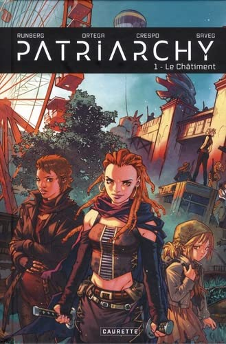 Patriarchy. Vol. 1. Le châtiment