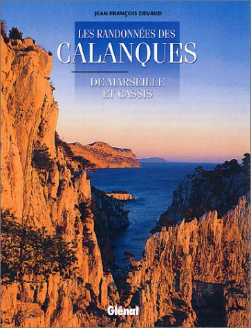 Les randonnées des calanques de Marseille et Cassis