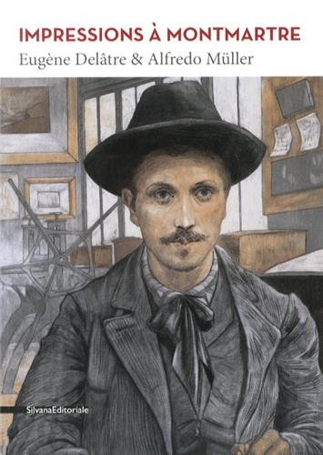 Impressions à Montmartre : Delâtre, Müller et Valadon
