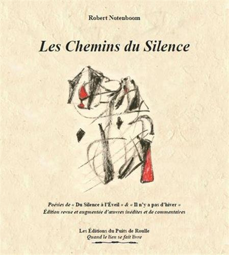 Les chemins du silence : poésies
