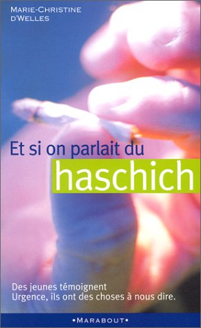Et si on parlait du haschisch : des jeunes témoignent