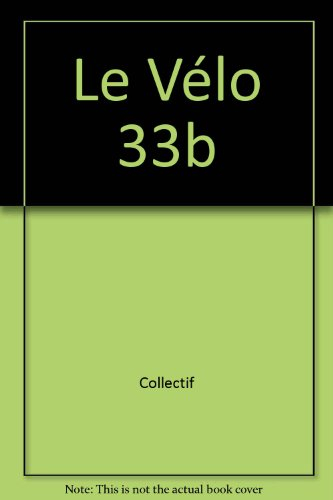 Le vélo 33b