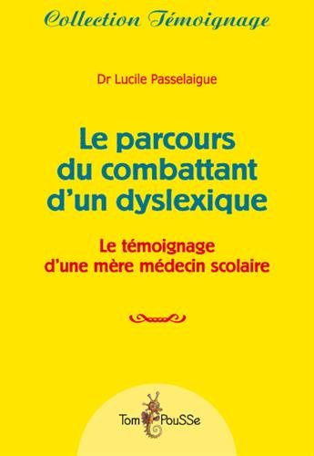 Le parcours du combattant d'un dyslexique : le témoignage d'une mère médecin scolaire