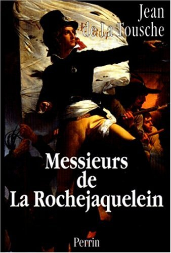 Messieurs de La Rochejaquelein