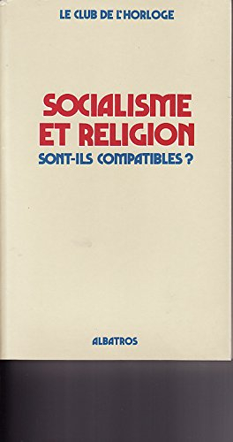 socialisme et religion sont-ils compatibles ?