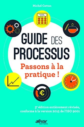 Guide des processus : passons à la pratique !