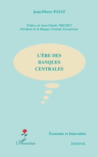 L'ère des banques centrales