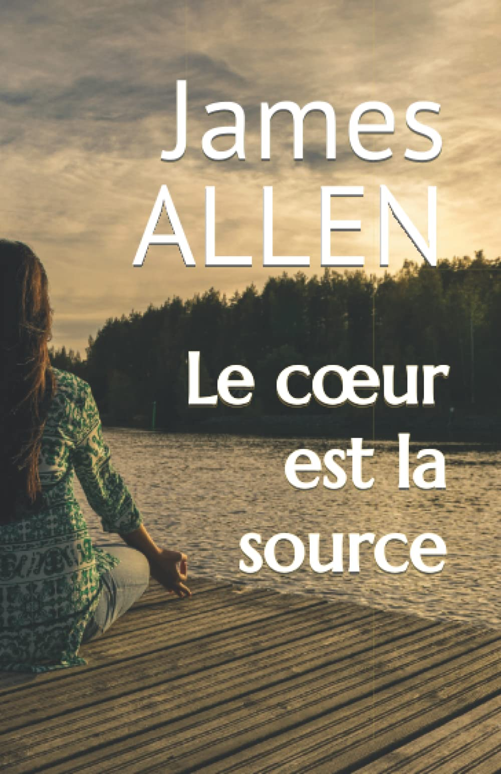 Le cœur est la source