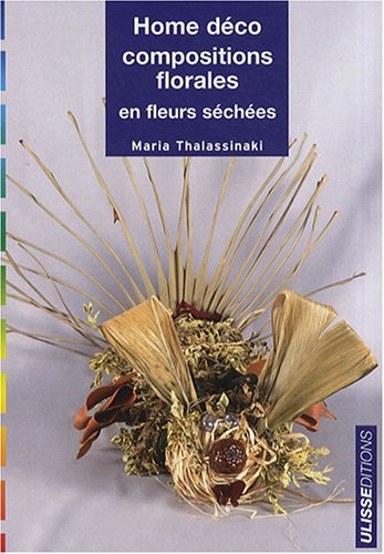 Home déco : compositions florales en fleurs séchées