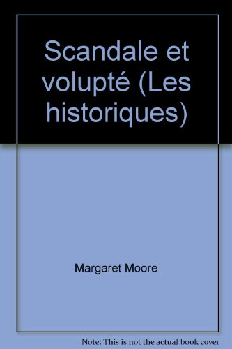scandale et volupté (les historiques)