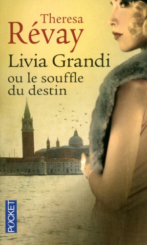 Livia Grandi ou Le souffle du destin