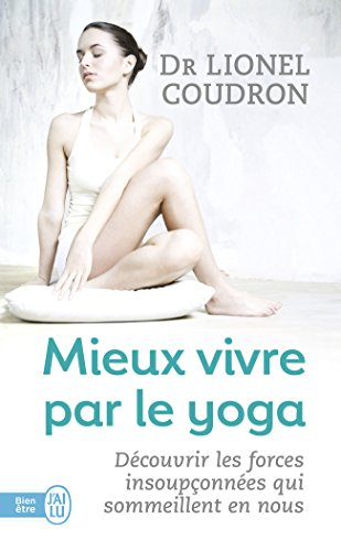 Mieux vivre par le yoga
