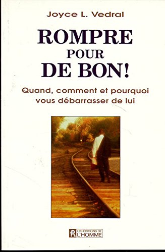 Rompre pour de bon