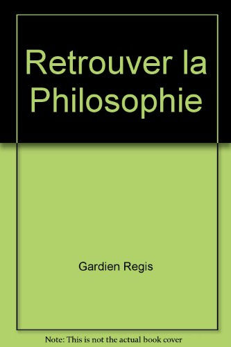 Retrouver la philosophie