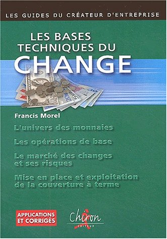 Les bases techniques du change