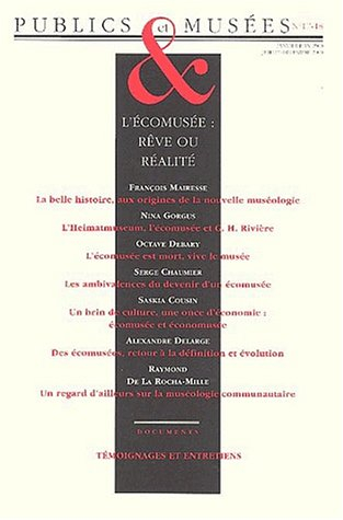 Publics et musées, n° 17-18. L'écomusée, rêve et réalité