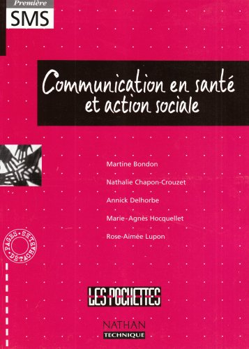 Communication en santé et action sociale, Première SMS